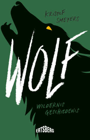 Boek 'Wolf. Wildernisgeschiedenis' Cover Wolf